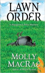 lawn order Molly MacRae