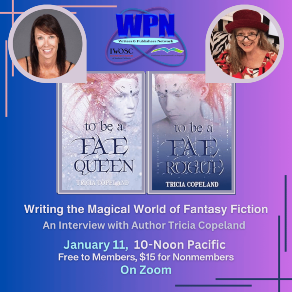 Writing the Magical World of Fantasy Fiction: An Interview with Author Tricia Copeland